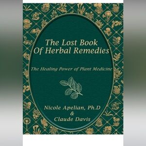 NEW The Lost Book Of Herbal Remedies (Brand New in Plastic )
